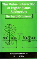 The Mutual Interaction of Higher Plants