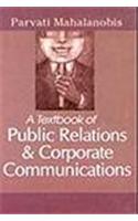 A Textbook of Public Relations & Corporate Communications