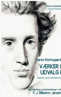 Værker i udvalg 1 - Digteren og Kunstkritikeren