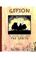 Gefion: The Woman Who Shook the Earth