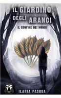 Il Giardino degli Aranci - Il confine dei mondi