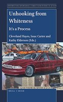 Unhooking from Whiteness