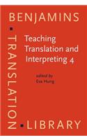 Teaching Translation and Interpreting 4