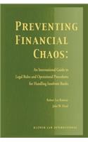 Preventing Financial Chaos, an International Guide to Legal Rules