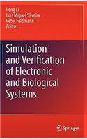 Simulation and Verification of Electronic and Biological Systems