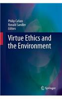 Virtue Ethics and the Environment