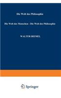 Welt Des Menschen -- Die Welt Der Philosophie