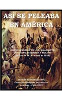 Así Se Peleaba En América