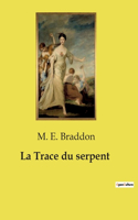 La Trace du serpent