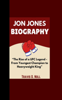 Jon Jones Biography