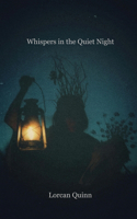 Whispers in the Quiet Night