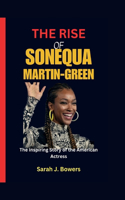 The Rise of Sonequa Martin-Green