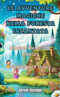 Avventure Magiche nella Foresta Incantata