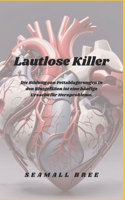 Lautlose Killer