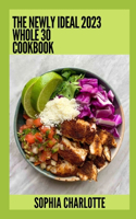 Newly Ideal 2023 Whole 30 Cookbook