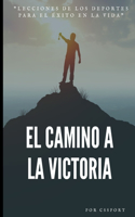 El camino a la victoria
