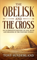 Obelisk and the Cross