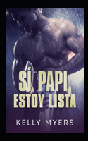 Sí Papi, Estoy Lista