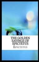 The Golden Sayings of Epictetus illustrated