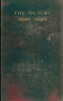 The Outcry: Henry James (Classics, Literature) [Annotated]