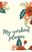 My workout planner - flowers