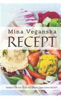 Mina Veganska Recept