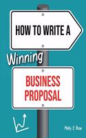How To Write A Winning Business Proposal