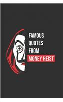 Famous Quotes From Money Heist