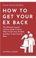 How to Get Your Ex Back