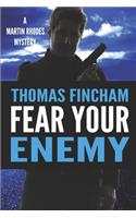Fear Your Enemy: (11 Unknown Suspect)