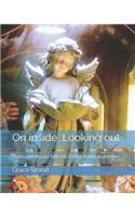 On inside;Looking out
