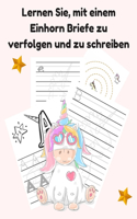 Lernen Sie, mit einem Einhorn Briefe zu verfolgen und zu schreiben