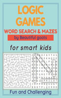 LOGIC GAMES - Word Search and Mazes - for smart kids - Fun and Challenging-