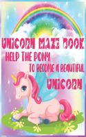 Unicorn Maze Book Help the Pony to Become a Beautiful Unicorn