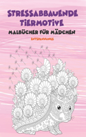 Entspannungs-Malbücher für Mädchen - Stressabbauende Tiermotive