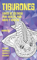 Libros de colorear para adultos para niños y adultos - Patrones increíbles Mandala y relajante - Animales - Tiburones
