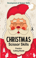 Christmas Scissor Skills Practice Cutting Sheets - Development of Scissor Skills