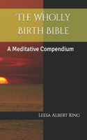 Wholly Birth Bible