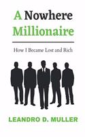 A Nowhere Millionaire