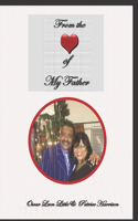 From the Heart of MY Father