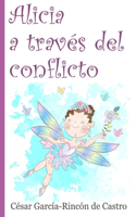 Alicia a través del conflicto