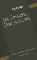 Les Passions Dangereuses