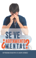 Agotamiento Mental