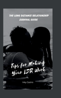 Long Distance Relationship Survival Guide