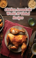 Chicken Around the World