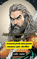 Aquaman and the Lost kingdom