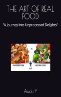 The Art of Real Food