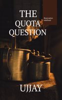 The Quota Question