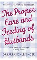 The Proper Care and Feeding of Husbands