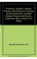 Timelinks, Grade 6, Leveled Reader, Classroom Set